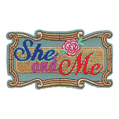 She And Me Patch