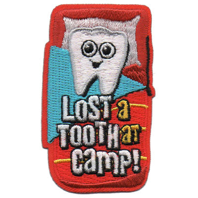 Lost a Tooth at Camp Patch