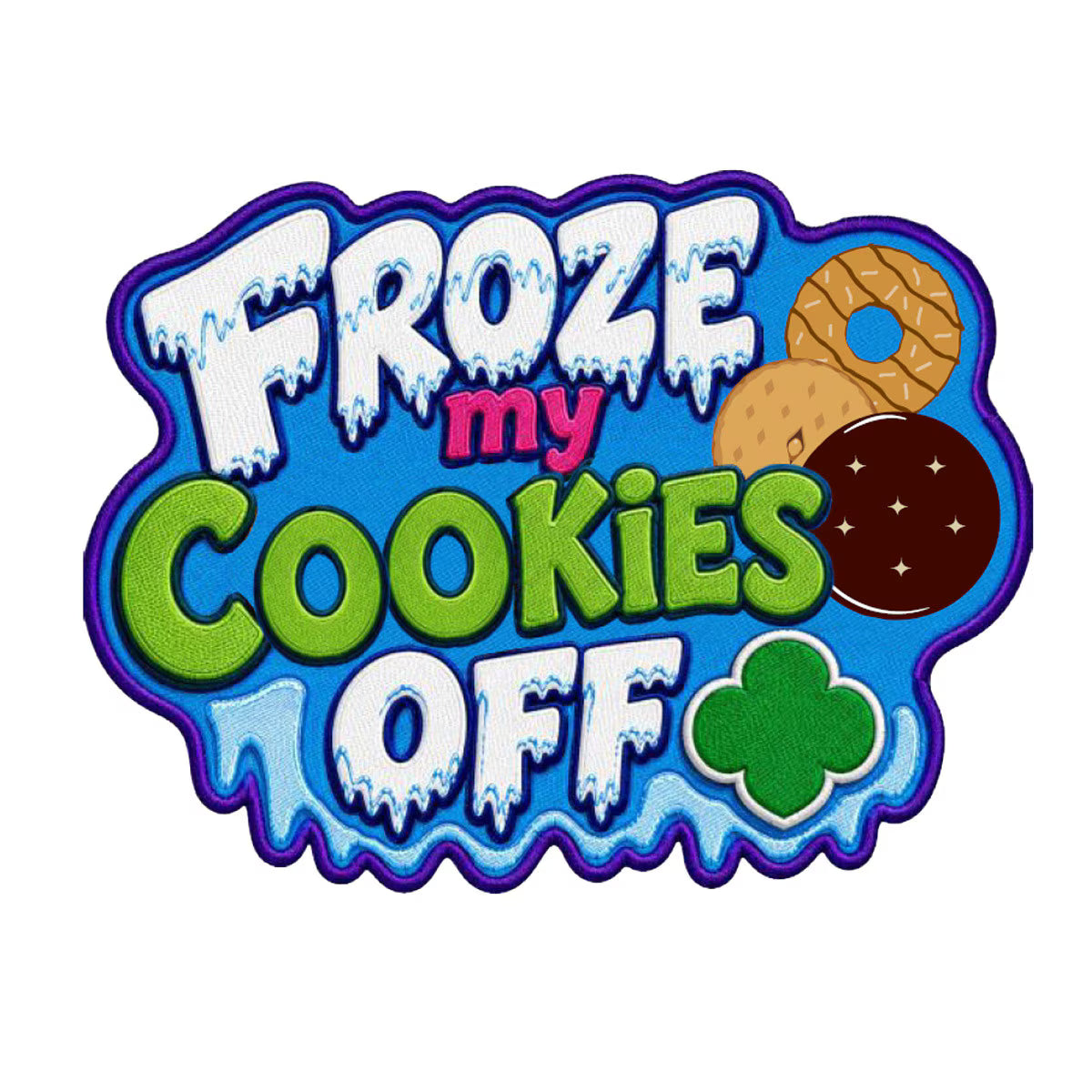 Girl Scouts Froze My Cookies Iron-On Patch  - 59191