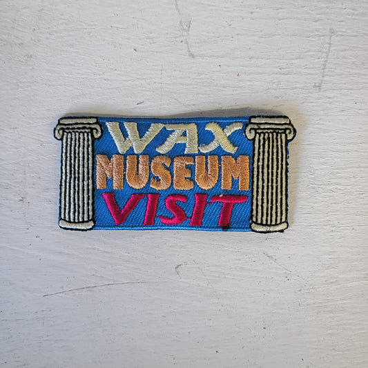 Discontinued Wax Museum Visit Fun Patch
