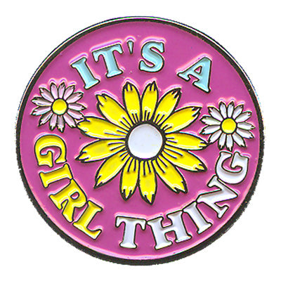 It's A Girl Thing Pin