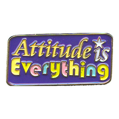 Attitude Is Everything Pin