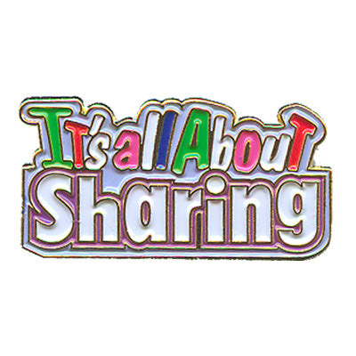 It's All About Sharing Pin