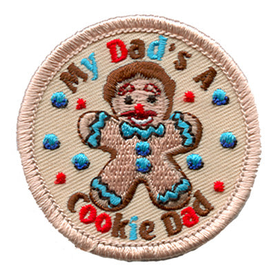 My Dad's A Cookie Dad Patch