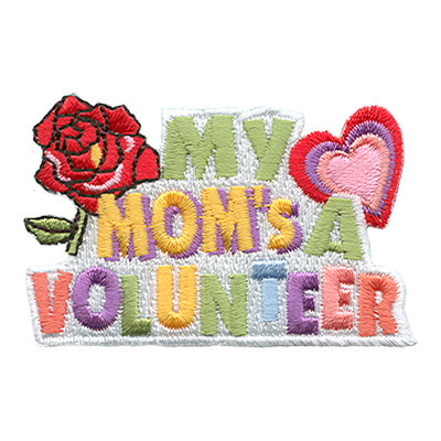 My Mom's A Volunteer Patch