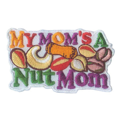 12 Pieces-My Mom's A Nut Mom Patch-Free shipping