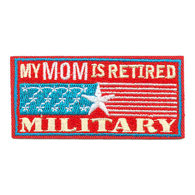 My Mom Is Retired Military