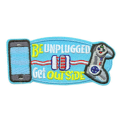 Be Unplugged Get Outside Patch