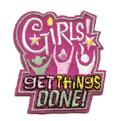Girls Get Things Done Patch