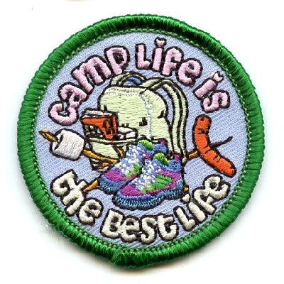 Camp Life Is The Best Patch