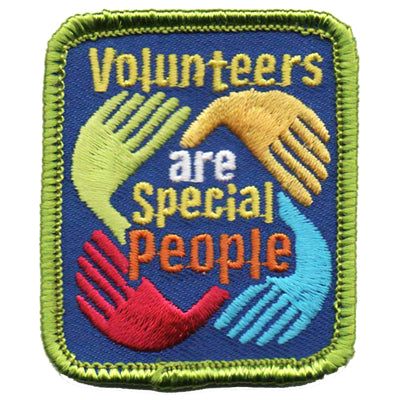 Volunteers are Special Patch