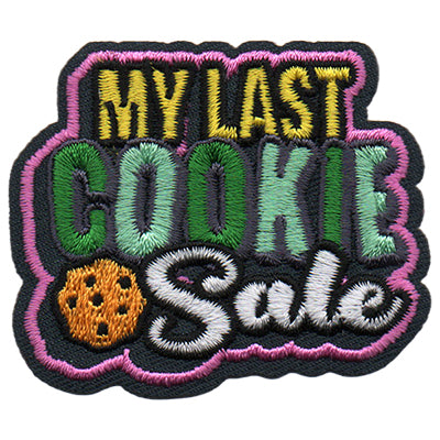 12 Pieces-My Last Cookie Sale Patch-Free shipping