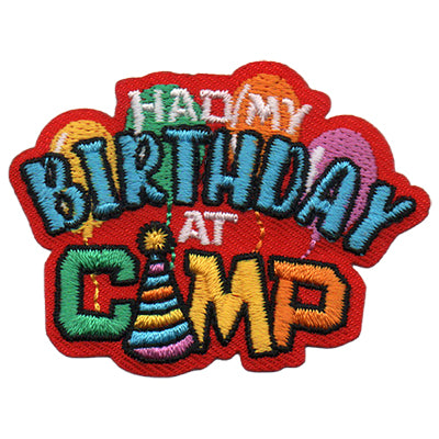 12 Pieces-Had My Birthday at Camp Patch-Free shipping