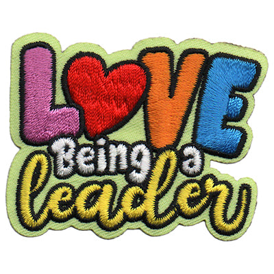 Love Being a Leader Patch