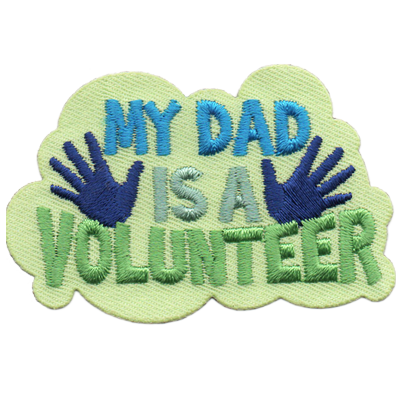 My Dad is a Volunteer Patch