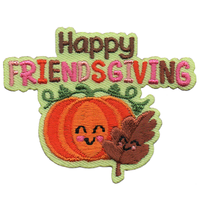 Happy Friendsgiving Patch - Basics Clothing Store