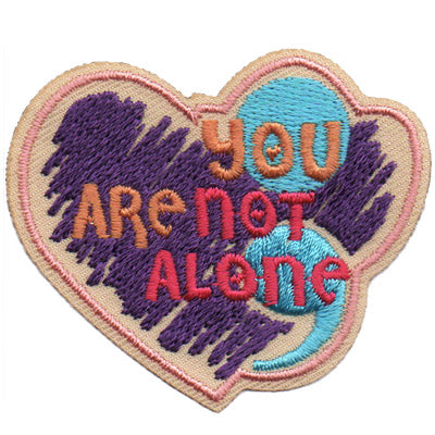 You Are Not Alone Patch