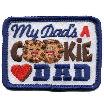 My Dad's A Cookie Dad Patch