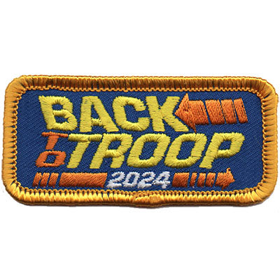 2024 Back to Troop Patch