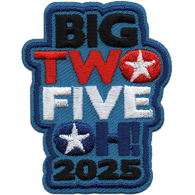 2025 Big Two Five Patch